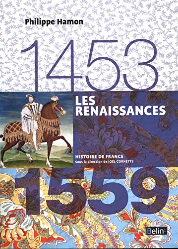Beispielbild fr Les Renaissances (1453-1559): Version compacte zum Verkauf von Gallix