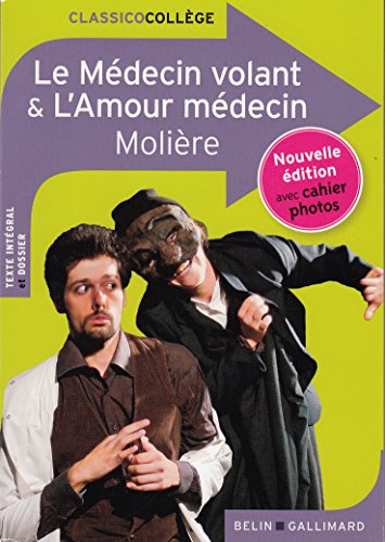 Stock image for Le Mdecin volant - L'Amour mdecin [Broch] Molire for sale by BIBLIO-NET