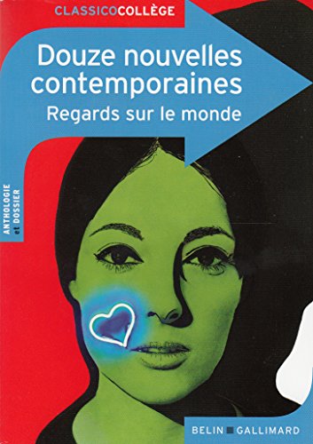 Stock image for Douze nouvelles contemporaines: Regards sur le monde for sale by Wonder Book