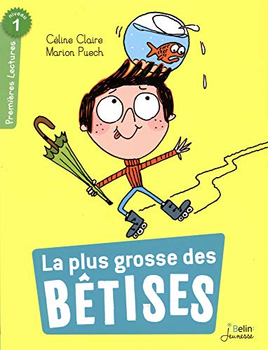 9782701193724: La plus grosse des btises: Niveau 1 (Premires lectures) (French Edition)