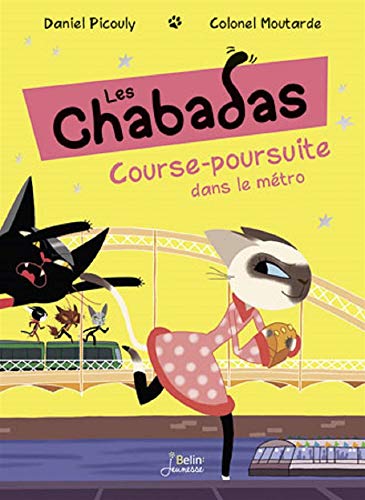 Beispielbild fr Les Chabadas, Tome 5 - Course-poursuite dans le mtro zum Verkauf von Ammareal