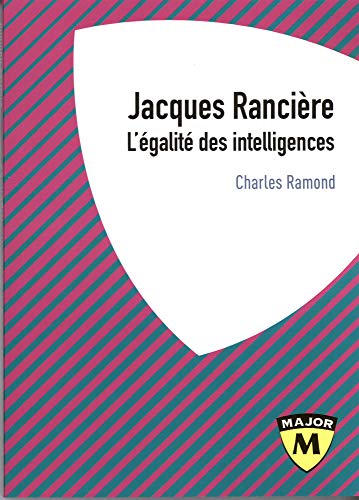 Jacques Rancière : L'égalité des intelligences - Seguy-duclot, Alain; Ramond, Charles