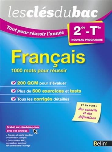 Beispielbild fr Les Cls du Bac - Tout pour russir l'anne - Franais 2nde/Term - 1000 mots toute l'anne zum Verkauf von Ammareal