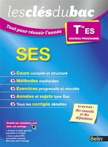 Stock image for Les Cls du Bac - Tout pour russir l'anne - SES Term ES for sale by Ammareal