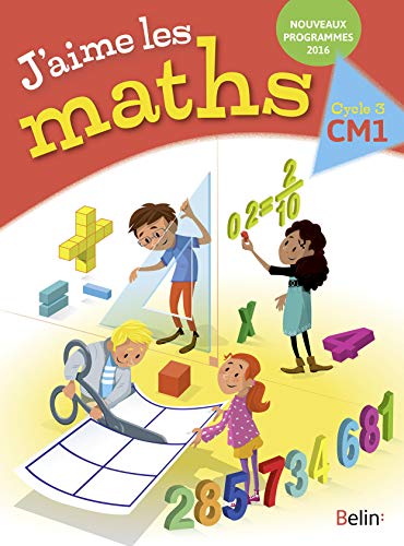 Beispielbild fr J'aime les maths CM1 - Manuel lve 2016 zum Verkauf von Gallix