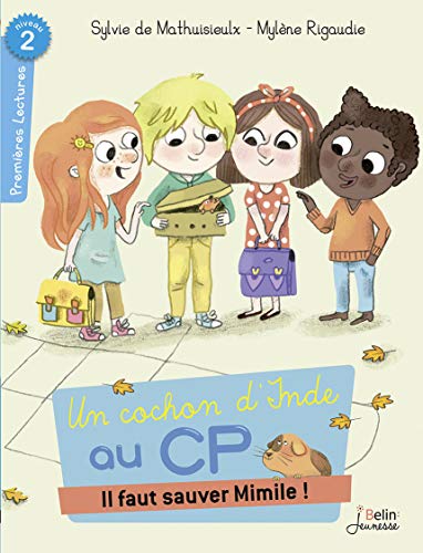 9782701195858: Un cochon d'Inde au CP, il faut sauver Mimile !: Niveau 2