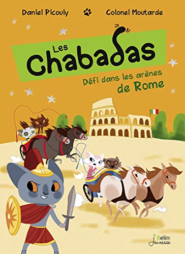 9782701196077: Dfi dans les arnes de Rome - les Chabadas T. 7
