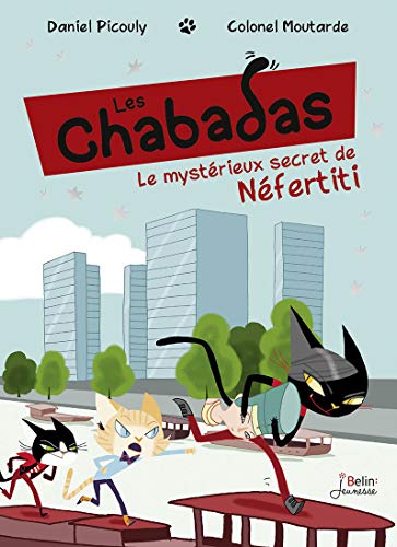 9782701196084: Le Mystrieux Secret de Nfertiti - les Chabadas T. 8