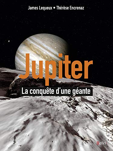 9782701196121: Jupiter: La conqute d'une gante (Bibliothque scientifique)