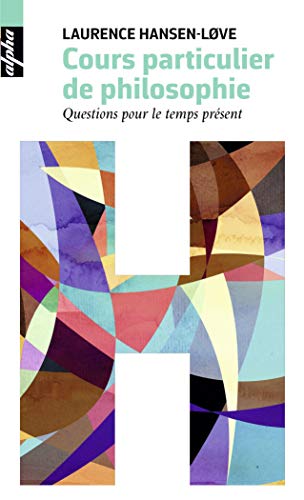 Beispielbild fr Cours particulier de philosophie zum Verkauf von medimops