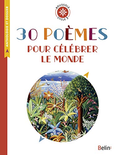 Beispielbild fr 30 po mes pour c l brer le monde: Boussole Cycle 3 zum Verkauf von WorldofBooks