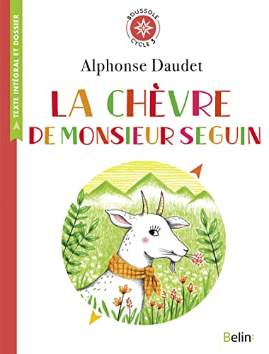 9782701197524: La Chvre de Monsieur Seguin: Boussole Cycle 3