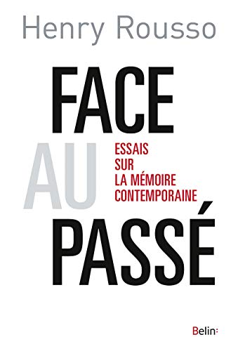 9782701197630: Face au pass: Essais sur la mmoire contemporaine