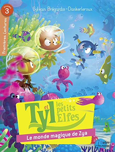 9782701197807: TYL ET LES PETITS ELFES/LE MONDE MAGIQUE DE ZYA (Premires lectures)