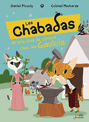 Beispielbild fr Les Chabadas, Tome 9 : Branle-bas de combat chez les gaulois zum Verkauf von Librairie Th  la page