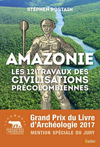 Beispielbild fr Amazonie : les 12 travaux des civilisations prcolombiennes zum Verkauf von medimops