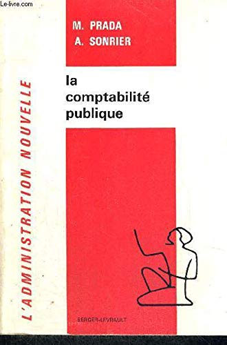 Imagen de archivo de Comptabilit publique : Ouvrage collectif (L'Administration nouvelle) a la venta por Ammareal