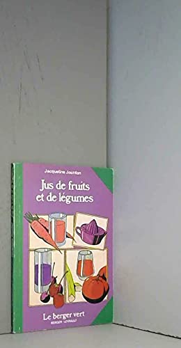 9782701301709: Jus de fruits et de lgumes (Le Berger vert)