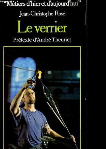9782701303741: Le Verrier (Metiers d'hier et d'aujourd'hui) (French Edition)