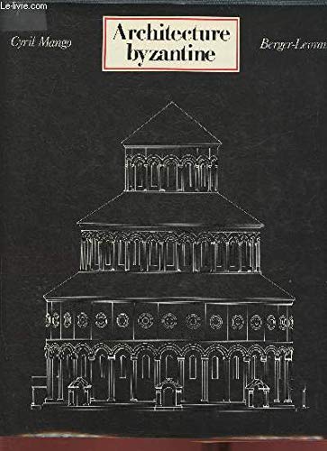 Beispielbild fr Architecture Byzantine. zum Verkauf von Antiquariaat Schot