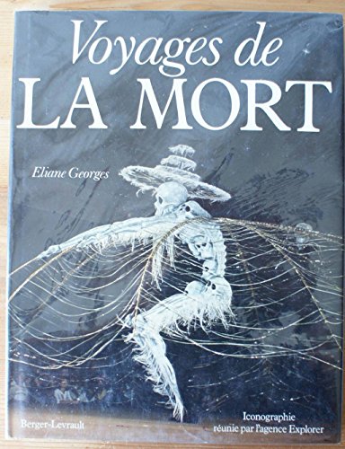 Stock image for Voyages de la mort [Hardcover] Georges for sale by LIVREAUTRESORSAS