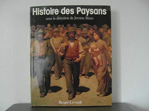 Imagen de archivo de Histoire des paysans a la venta por Ammareal