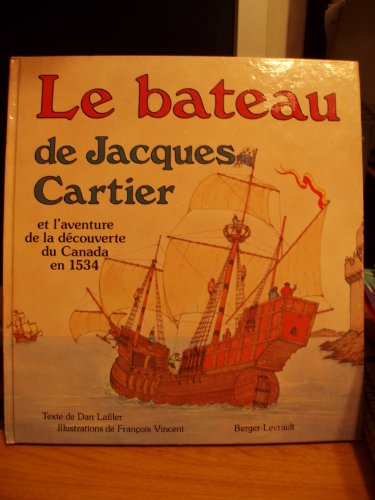 Beispielbild fr Le bateau de Jacques Cartier zum Verkauf von Ammareal