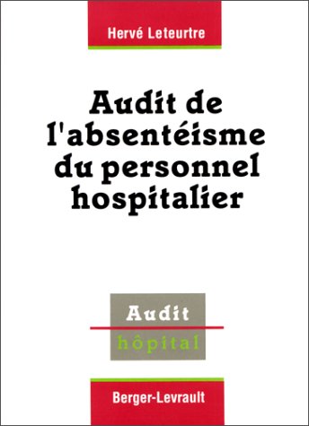 Beispielbild fr Audit de l'absentisme du personnel hospitalier zum Verkauf von medimops