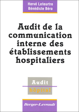 Beispielbild fr Audit de la communication interne des tablissements hospitaliers zum Verkauf von medimops
