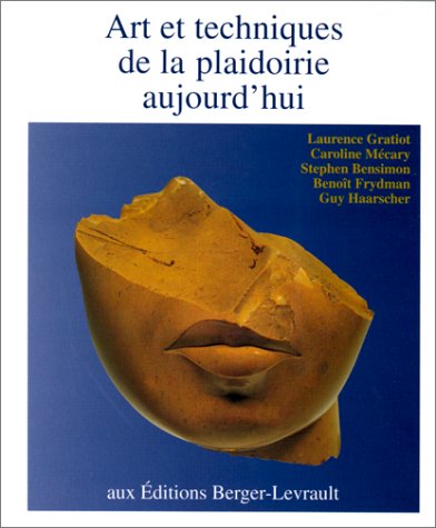 Stock image for Art et techniques de la plaidoirie aujourd'hui for sale by Culture Bis