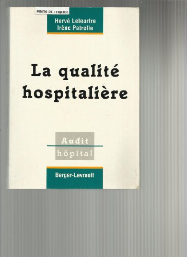 Beispielbild fr La qualit hospitalire zum Verkauf von Ammareal
