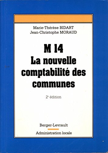 Beispielbild fr M 14 : La Nouvelle Comptabilit Des Communes zum Verkauf von RECYCLIVRE