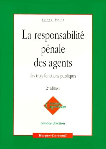 Stock image for La responsabilit pnale des agents des trois fonctions publiques, 2e dition for sale by medimops