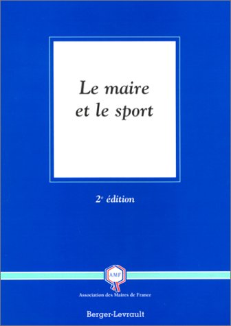 Stock image for Le Maire et le sport, 2me dition for sale by Ammareal