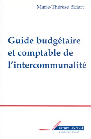 Beispielbild fr Guide budgtaire et comptable de l'intercommunalit zum Verkauf von medimops