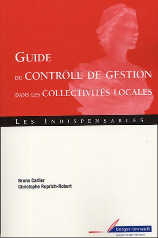 Imagen de archivo de Guide du contrle de gestion dans les collectivits locales a la venta por medimops