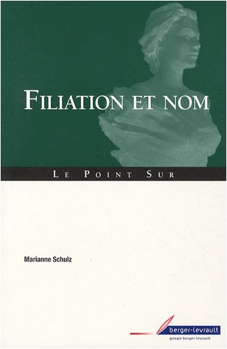 9782701316093: Filiation et nom