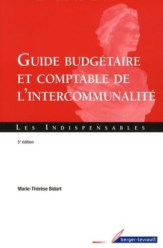 9782701316444: GUIDE BUDGETAIRE ET COMPTABLE DE L'INTERCOMMUNALITE 5E