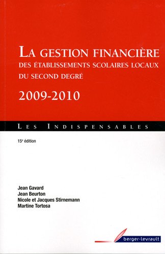 gestion financiere des etablissements scolaires locaux du se (LES INDISPENSAB) (9782701316772) by Massot Jean