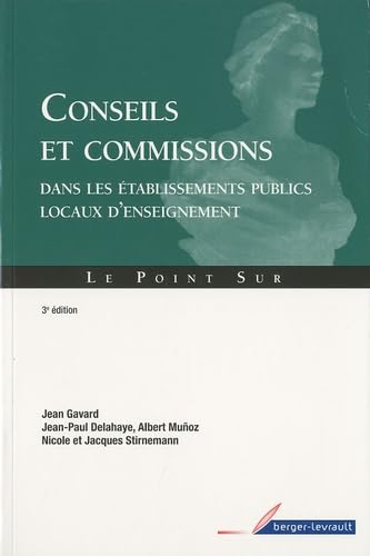 Beispielbild fr Conseils et commissions dans les tablissements publics locaux d'enseignement zum Verkauf von Ammareal