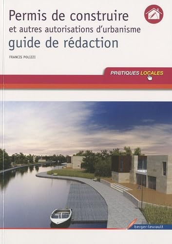 9782701316901: Permis de construire et autres autorisations d'urbanisme, guide de rdaction