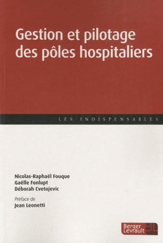 9782701317205: GESTION ET PILOTAGE DES POLES HOSPITALIERS 1ERE ED