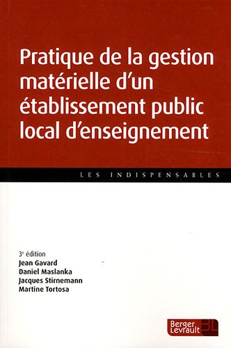 Stock image for Pratique de la gestion matrielle d'un tablissement public local d'enseignement for sale by medimops