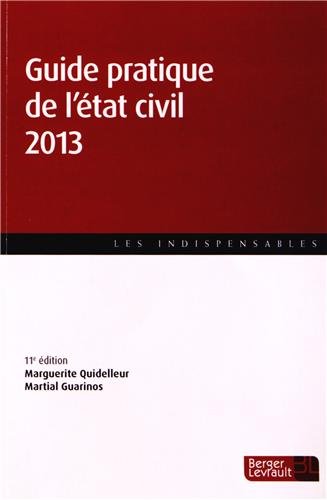 Stock image for GUIDE PRATIQUE DE L'ETAT CIVIL 2013 for sale by Ammareal