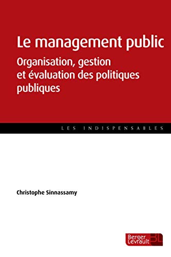 9782701318165: MANAGEMENT PUBLIC: Organisation, gestion et valuation des politiques publiques