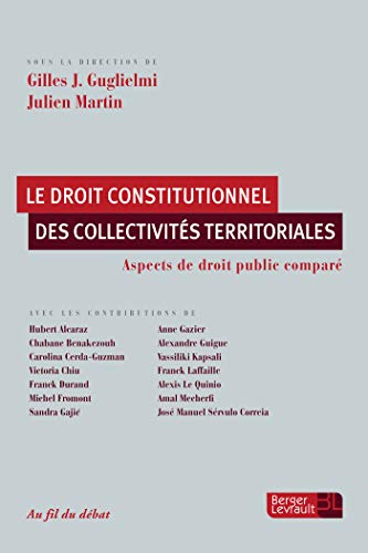 Beispielbild fr LE DROIT CONSTITUTIONNEL DES COLLECTIVITES TERRITORIALES: Aspects de droit public compar zum Verkauf von Ammareal