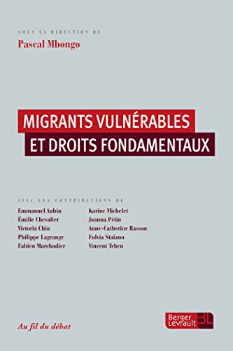 Beispielbild fr Migrants vulnrables et droits fondamentaux zum Verkauf von medimops