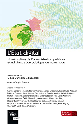 Beispielbild fr L'tat digital: Numrisation de l'administration publique et administration publique du numrique zum Verkauf von medimops