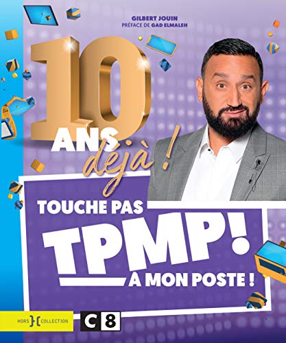 Beispielbild fr TPMP, 10 ans d j ! zum Verkauf von WorldofBooks