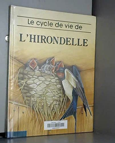 Beispielbild fr Le cycle de vie de l'hirondelle zum Verkauf von Ammareal